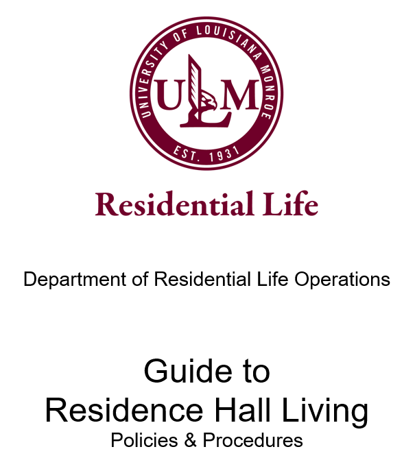 Guide to Residential Life ULM University of Louisiana at Monroe