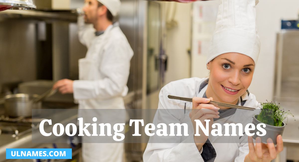 300+ Funny and Competitive Cooking Team Names [2023]