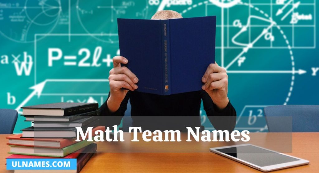 345+ Creative Math Team Names 2023 [UPDATED]