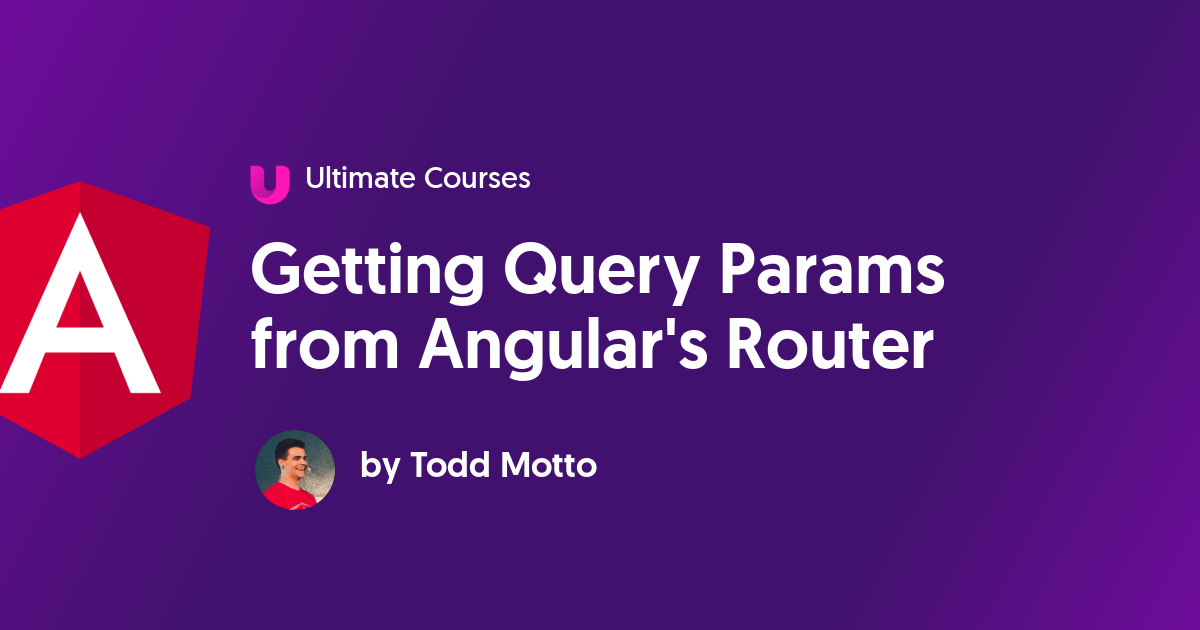 Getting Query Params from Angular's Router Ultimate Courses