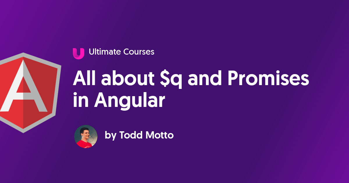 All about q and Promises in Angular Ultimate Courses