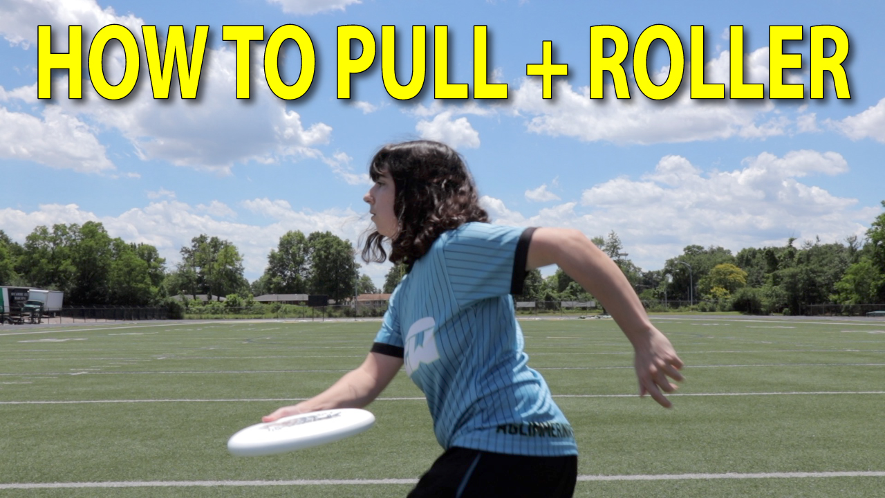 How To Throw A Pull + Roller Tutorial Ultimate Frisbee Strategy