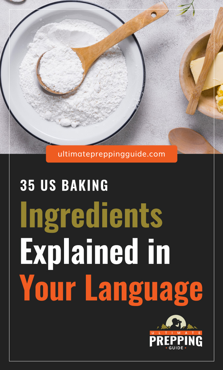 35 US Baking Ingredients Explained in Your Language