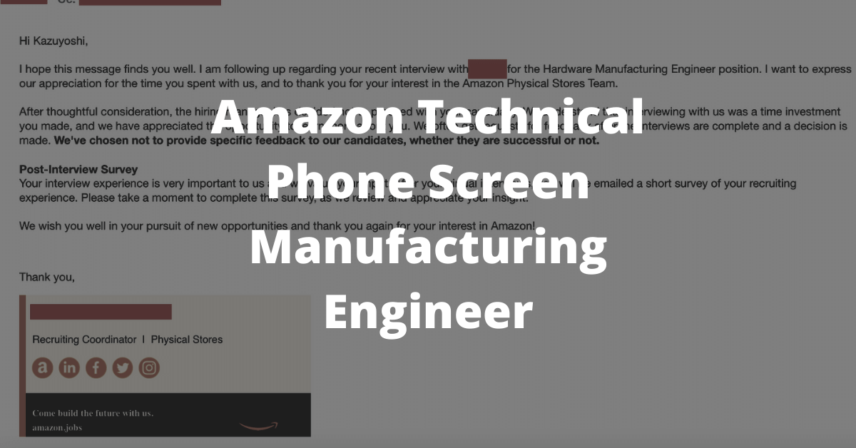 Amazon Technical Phone Screen Manufacturing Engineer ULTMECHE
