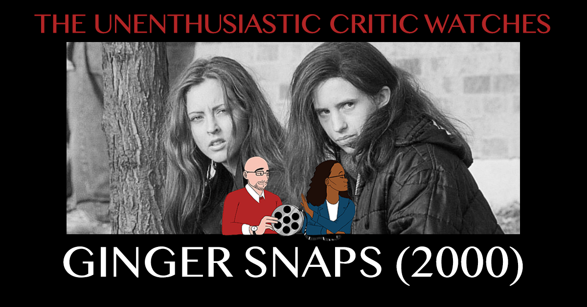 GINGER SNAPS (2000) The Unenthusiastic Critic