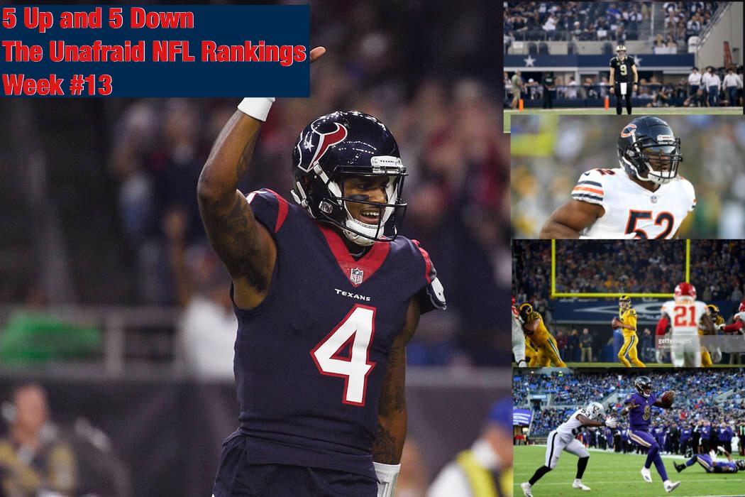 Five Up Five Down The 5 Best and 5 Worst NFL teams week 13 as things get real!