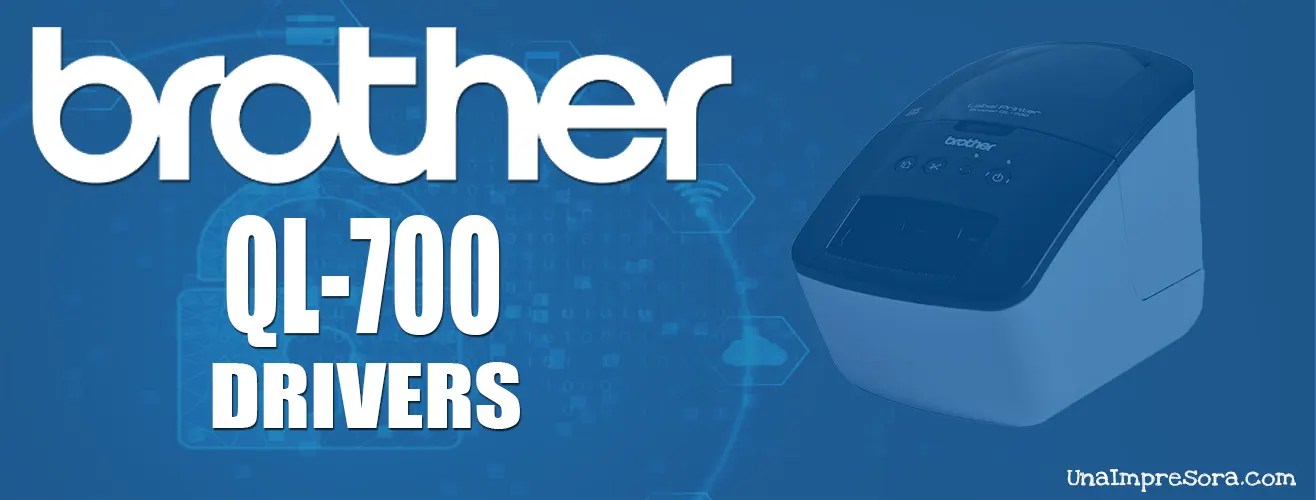 Descargar driver BROTHER QL700 Gratis 【 2024