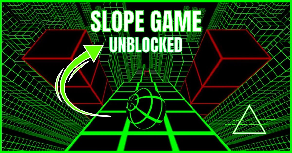 Slope Unblocked Play the Ultimate 3D Running Game!