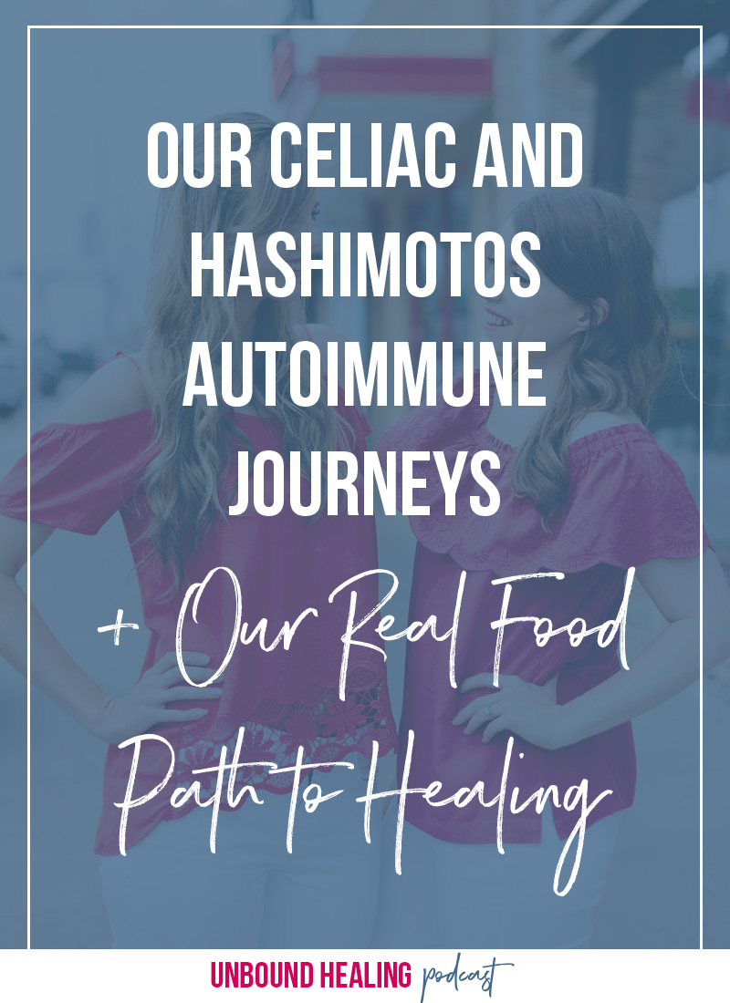 Text saying \"our celiac and hashimotos Autoimmune Journeys + Our real Food Path to Healing\" on top of a blue background.