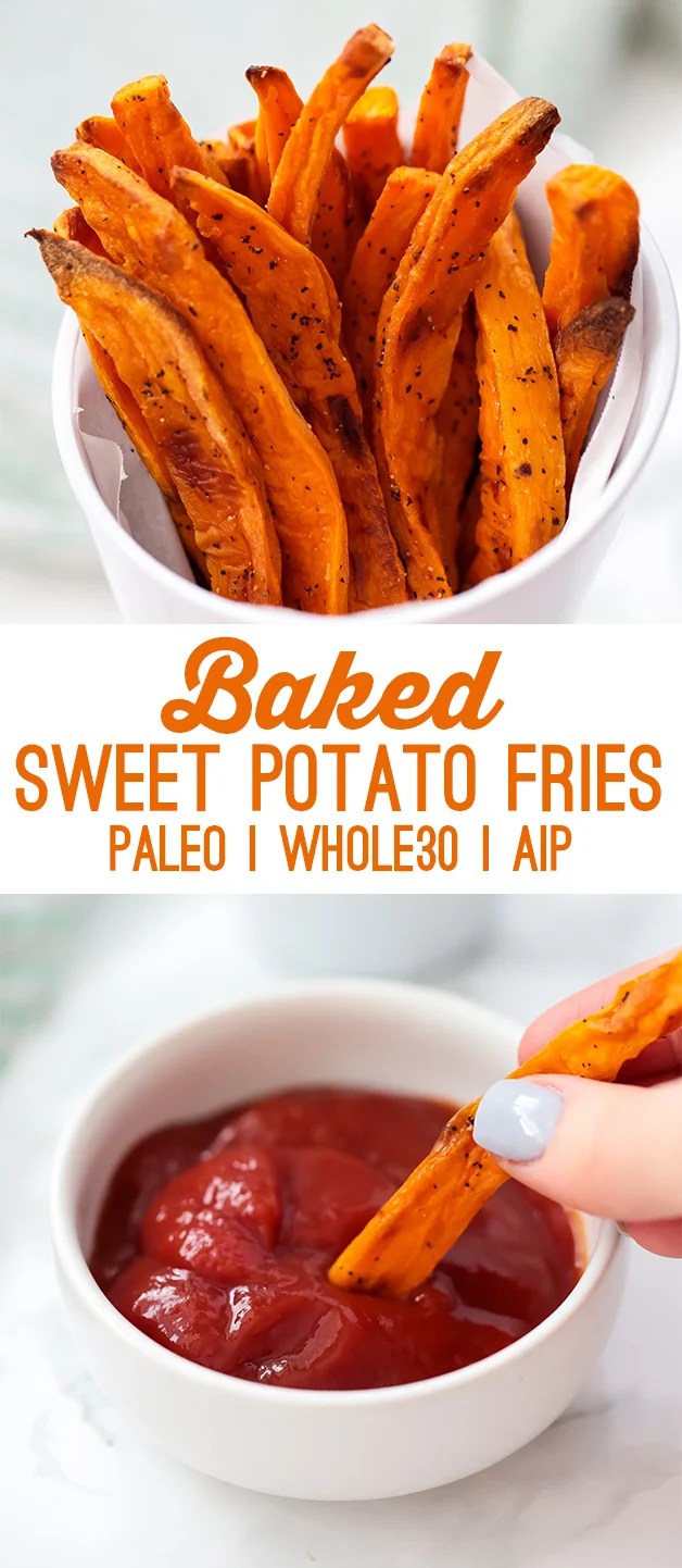 A white cup filled with sweet potato fries and the text reading \"baked sweet potato fries, paleo, Whole30, AIP\"