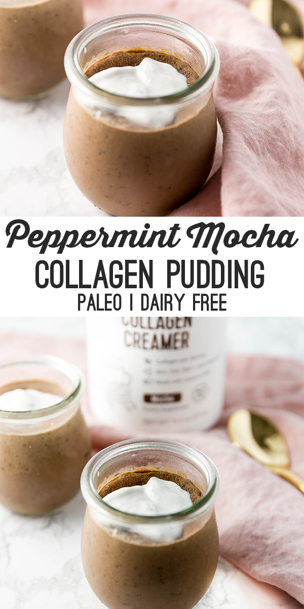 A glass jar of peppermint mocha collagen pudding with whipped coconut cream on and text reading \"peppermint mocha collagen pudding paleo dairy free\".