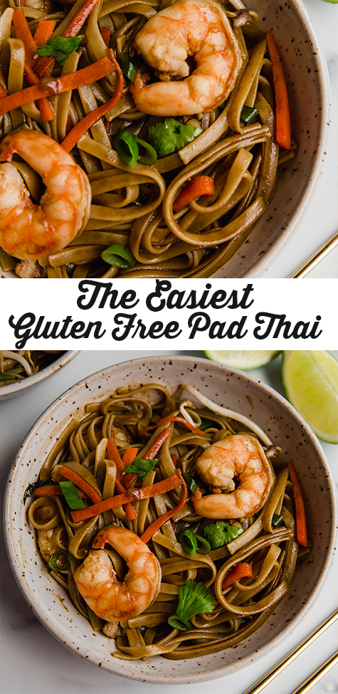 Collage with text \"The Easiest Gluten Free Pad Thai.\"