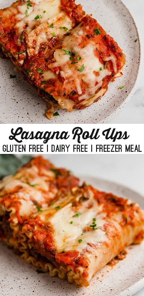 Collage with text \"Lasagna Roll Ups Gluten Free | Dairy Free | Freezer Meal.\"