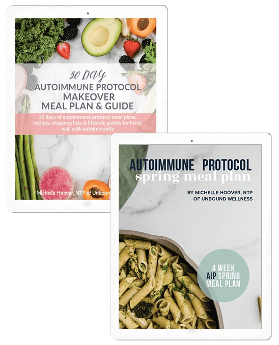 Photos of the cover of 30 day autoimmune protocol makeover meal plan & guide and Autoimmune protocol spring meal plan.