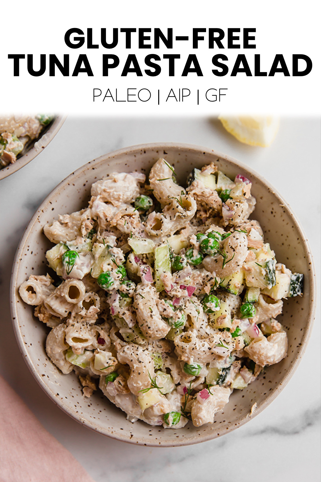 Healthy Tuna Pasta Salad (Without Mayo) Unbound Wellness