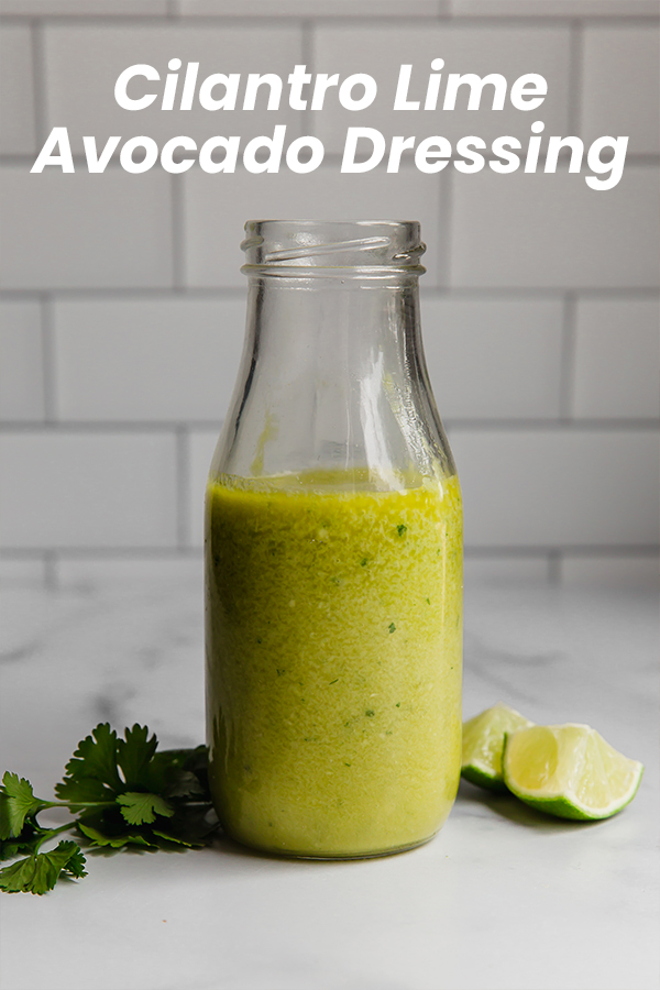 Jar labeled \"Cilantro Lime Avocado Dressing.\"
