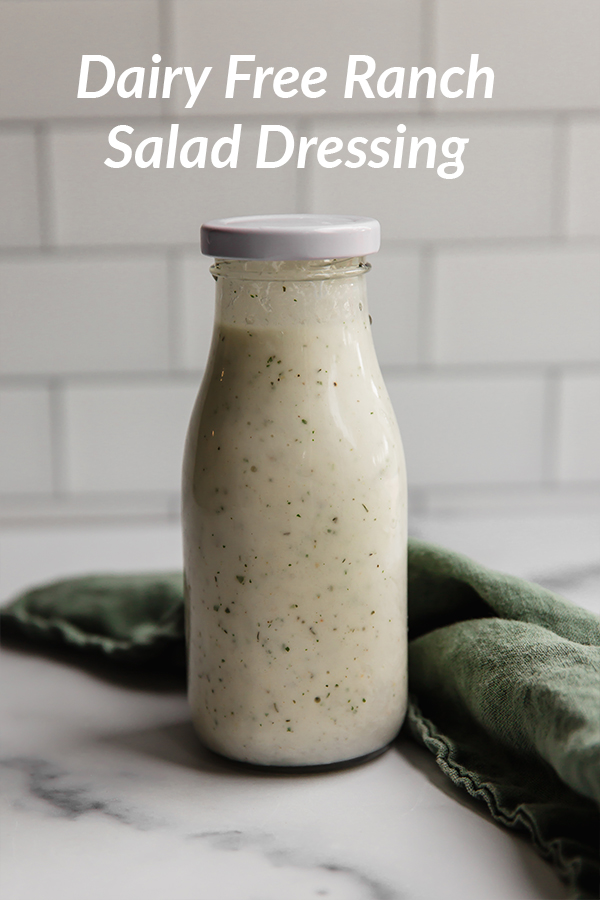 Jar labeled \"Dairy Free Ranch Salad Dressing.\"