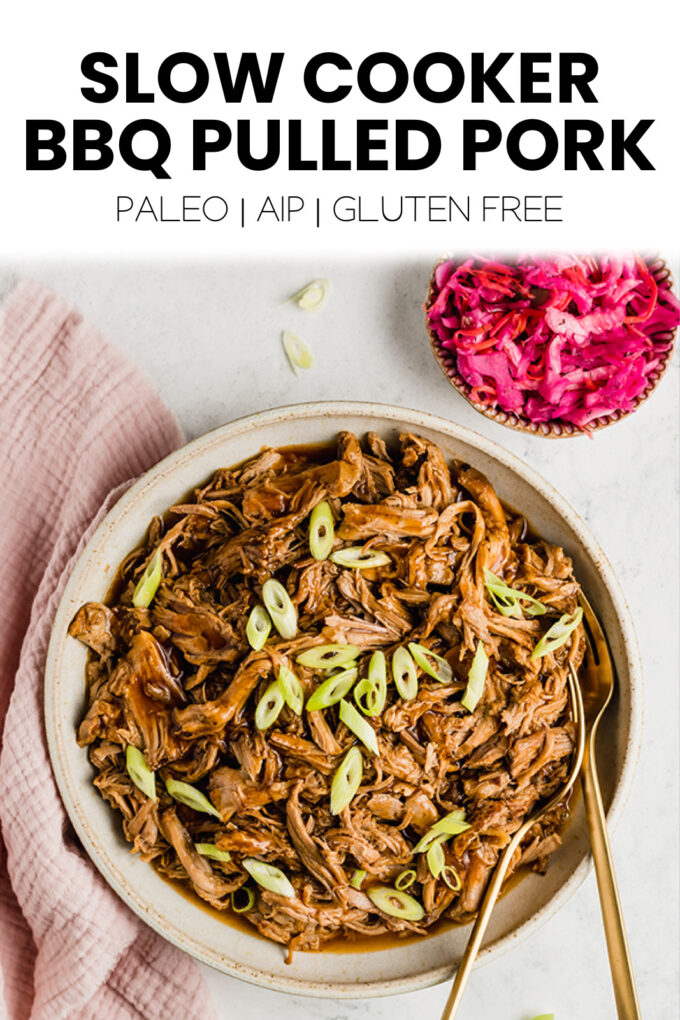Pulled pork with text \"Slow Cooker BBQ Pulled Pork Paleo | AIP | Gluten Free.\"