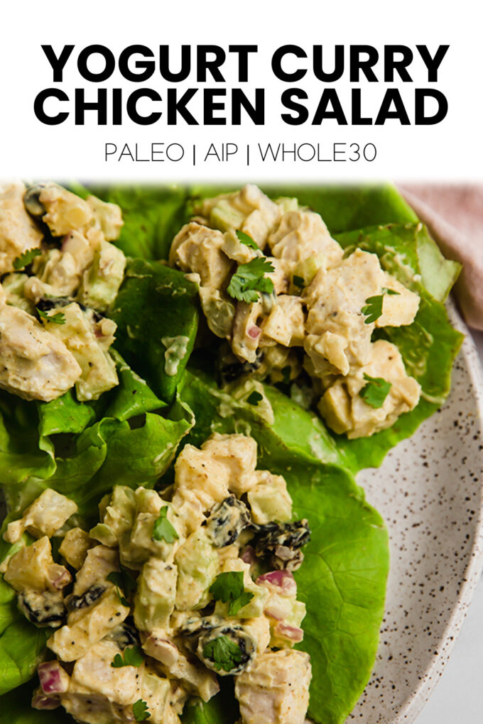 Food with text \"Yogurt Curry Chicken Salad Paleo | AIP | Whole30.\"
