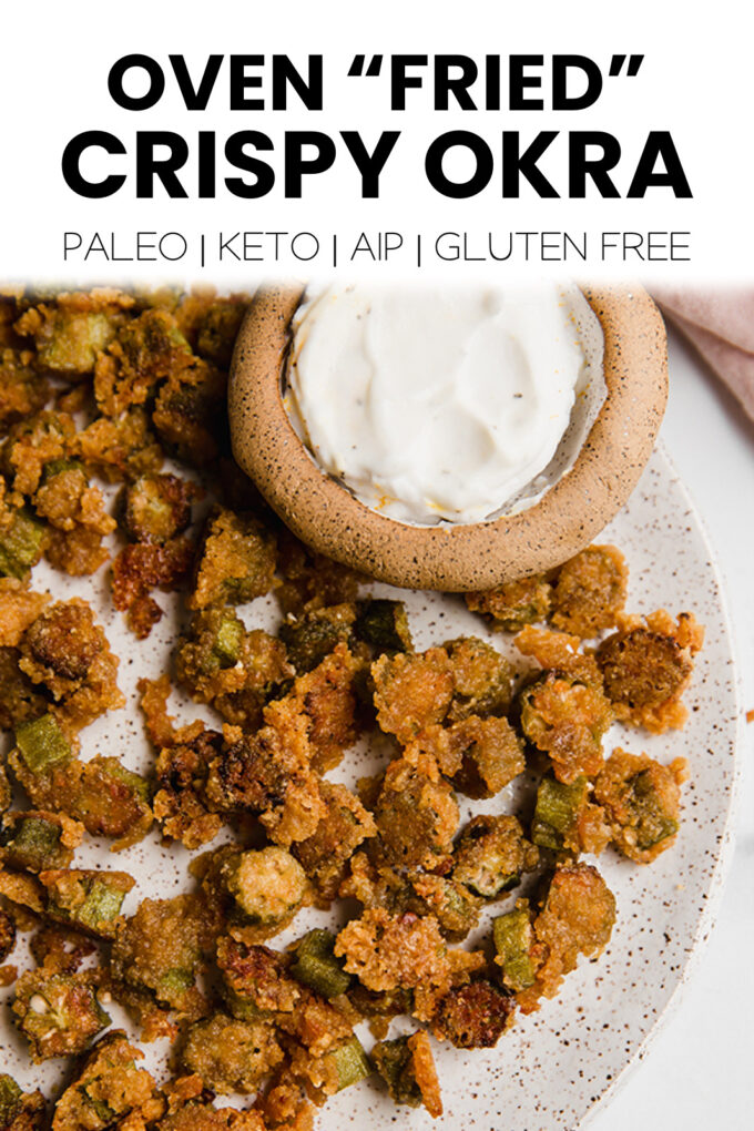 Oven "Fried" Okra (Glutenfree, Keto, Paleo, AIPoption) Unbound Wellness