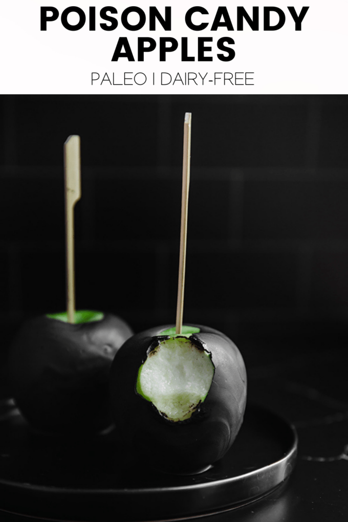 Apples with text \"Poison Candy Apples Paleo | Dairy-Free.\"
