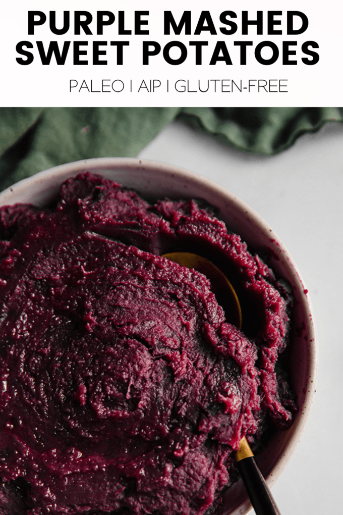 Mashed potatoes with text \"Purple Mashed Sweet Potatoes Paleo | AIP | Gluten-Free.\"