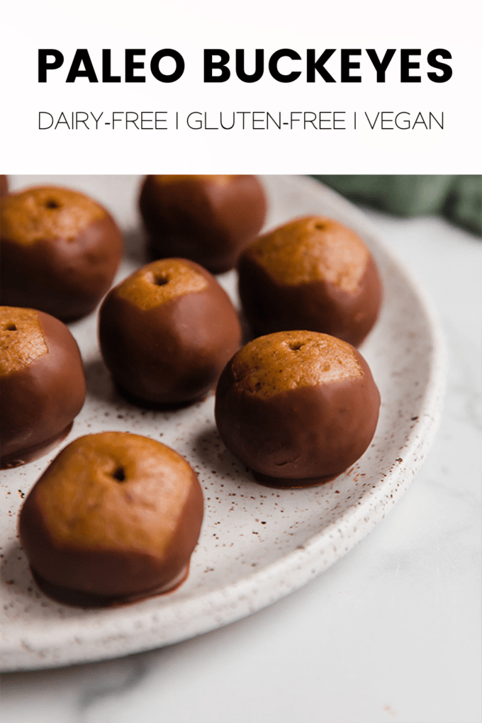 Buckeyes with text \"Paleo Buckeyes Dairy-Free | Gluten-Free | Vegan.\"