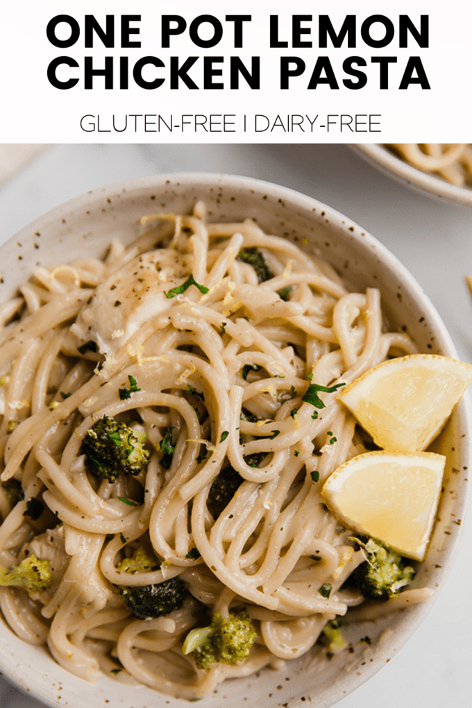 Pasta with text \"One Pot Lemon Chicken Pasta Gluten-Free | Dairy-Free.\"