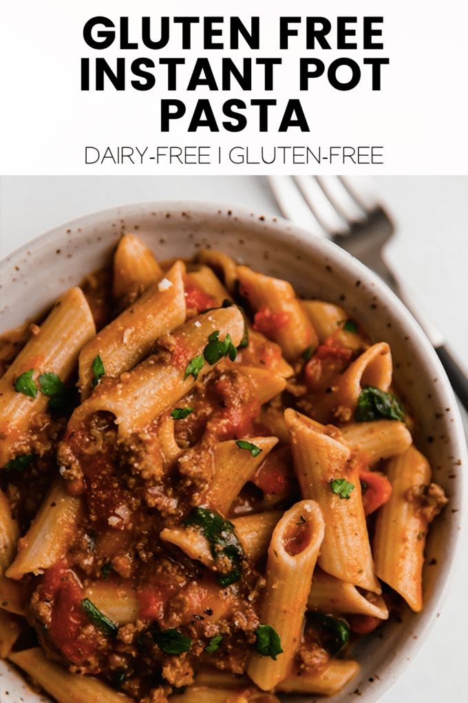 Pasta with text \"Gluten Free Instant Pot Pasta Dairy-Free | Gluten-Free.\"
