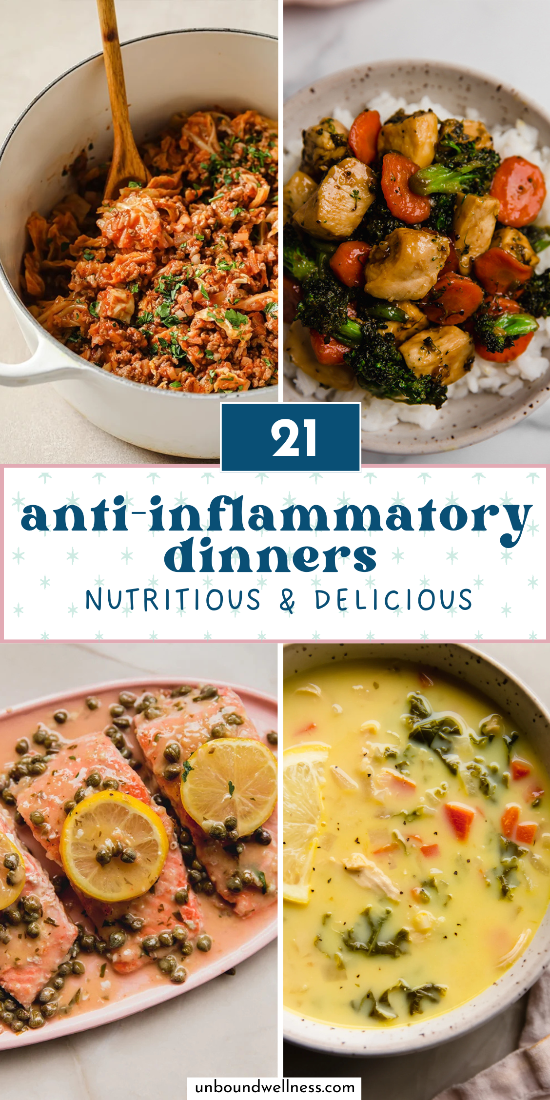 Pictures of four anti-inflammatory dinners with text reading \"21 anti-inflammatory dinners nutritious & delicious\"