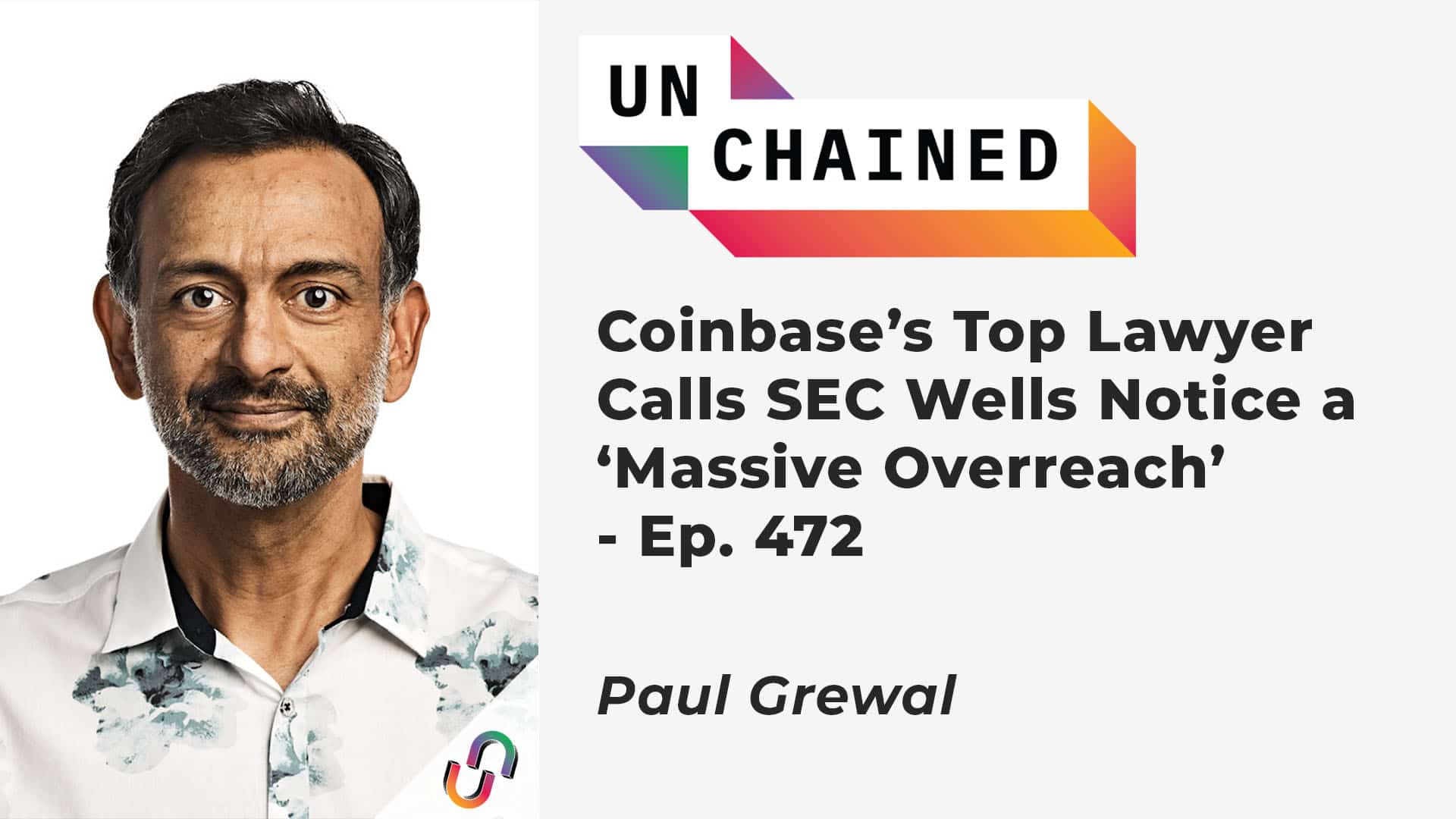 Coinbase’s Top Lawyer Calls SEC Wells Notice a ‘Massive Overreach