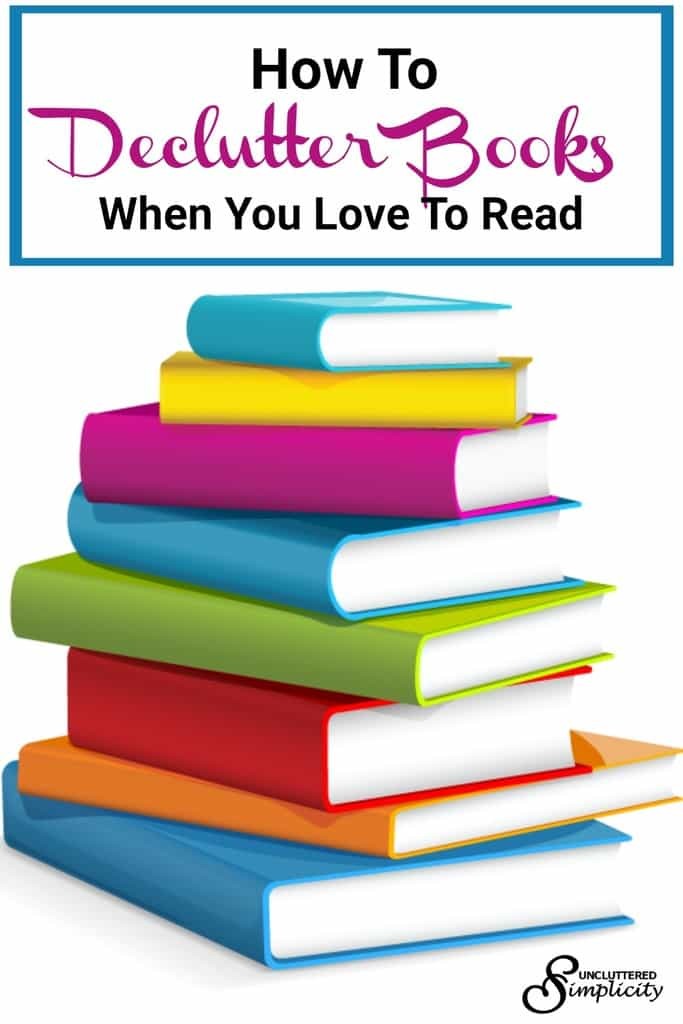 Decluttering Books When you Love to Read