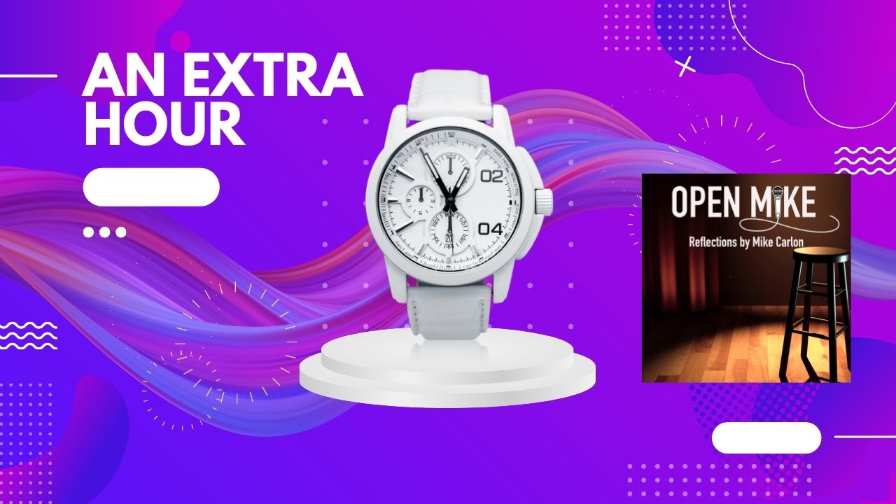 What would you do with an extra hour? Uncorking a Story