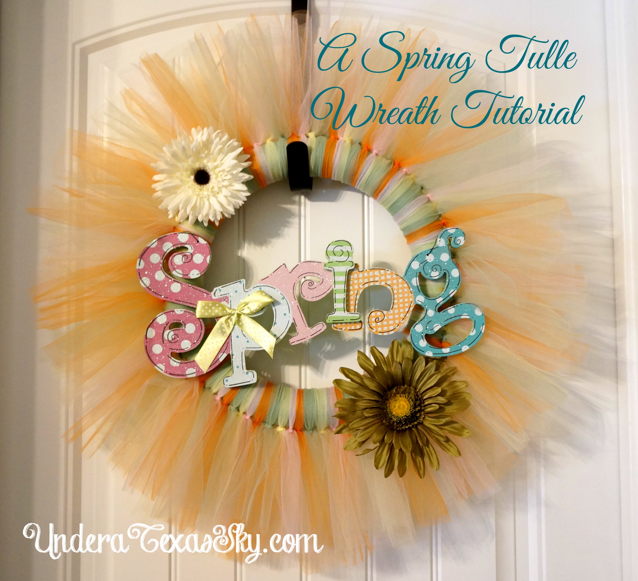 Spring Tulle Wreath Tutorial Under a Texas Sky