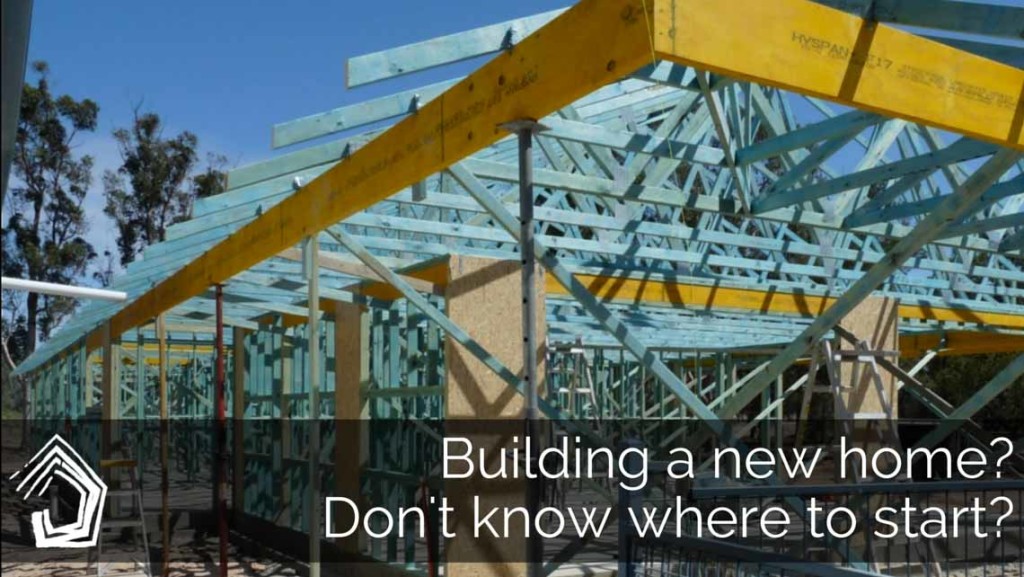 Building a family home and don't know where to start?