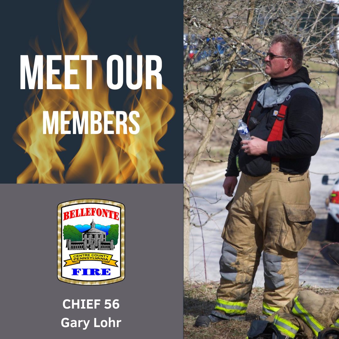 Meet Our Members Chief 56, Gary Lohr Undine Fire Company 2