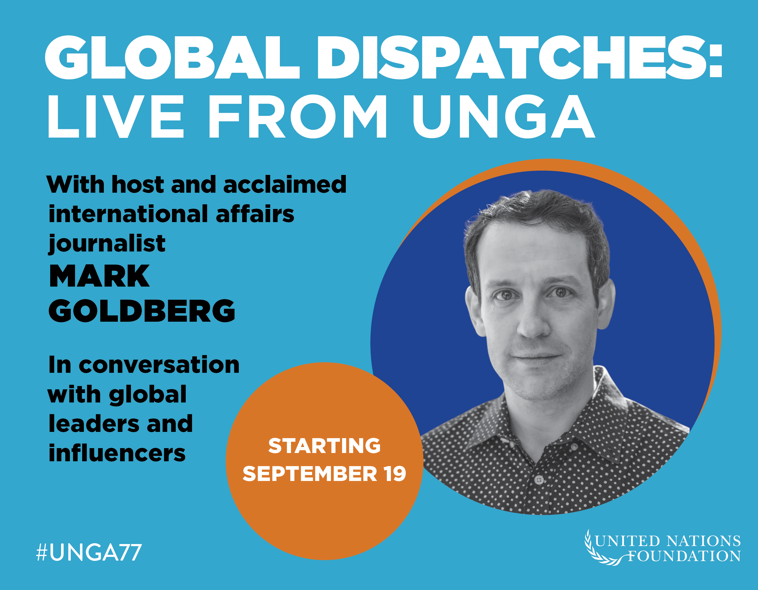 UNGA 77 Live From UNGA UNDispatch, Global News, Podcasts