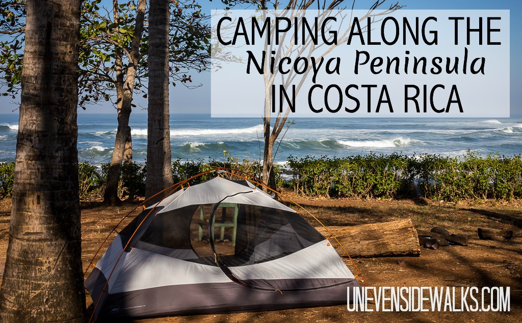 Camping in Costa Rica Along the Nicoya Peninsula Uneven Sidewalks