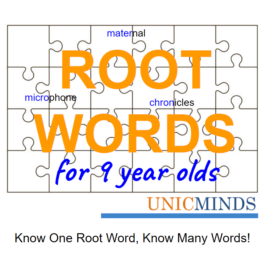English Root Words for 9 Year Olds - UnicMinds