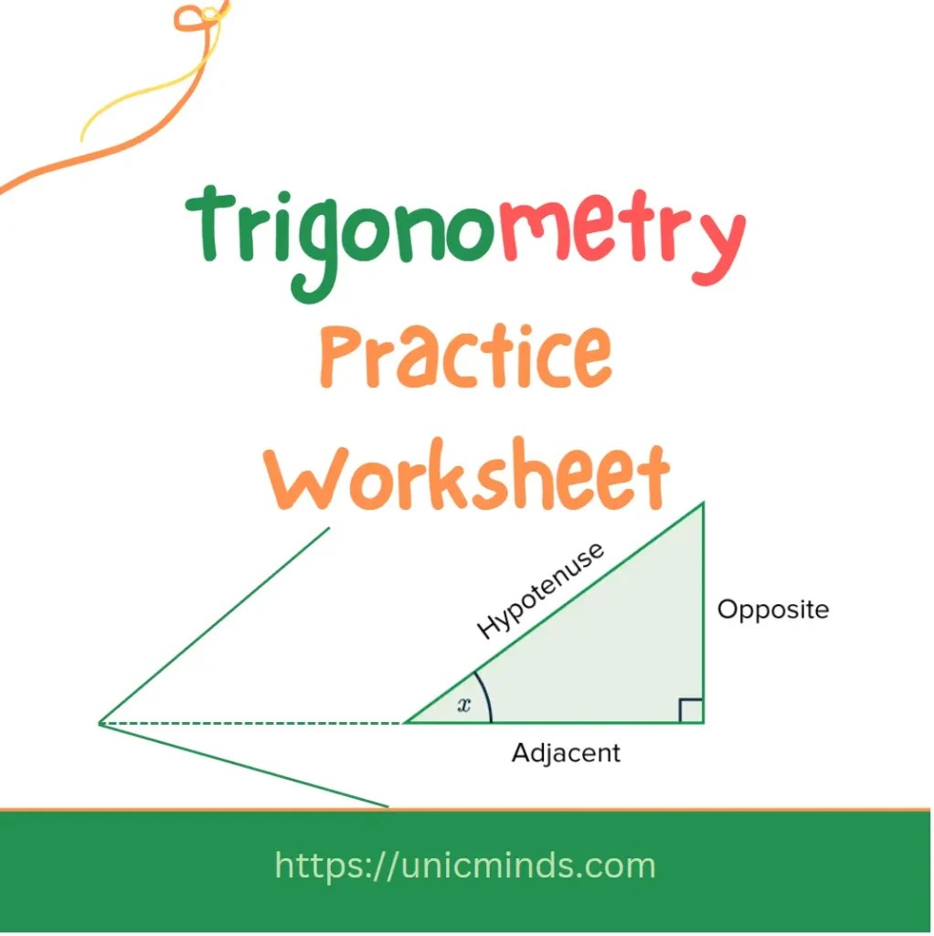 Trigonometry Practice Worksheet - UnicMinds