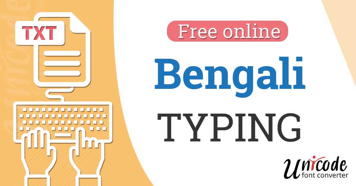 Bengali typing online Unicode font Converter
