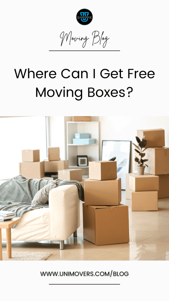 Where Can I Get Free Moving Boxes? • UniMovers