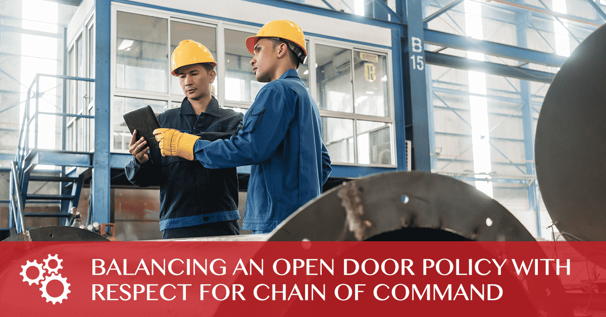 Balancing an Open Door Policy with Respect for Chain of