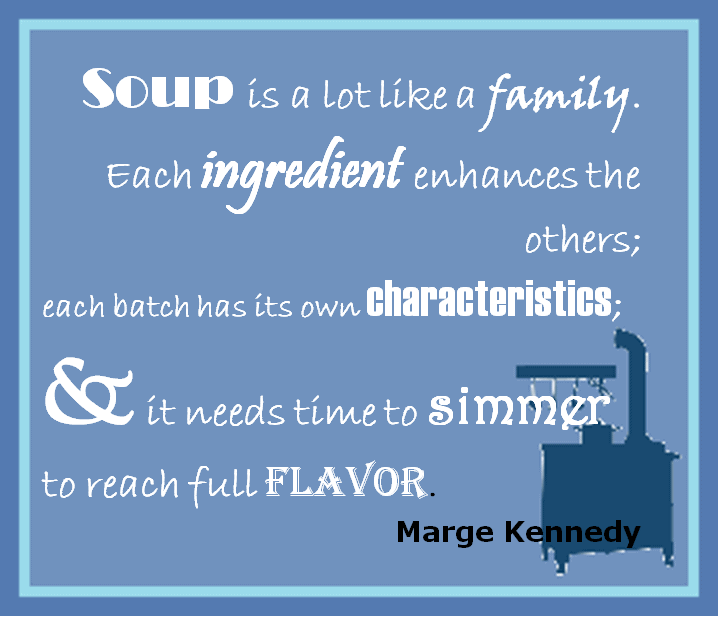 Quotes And Sayings About Soup. QuotesGram