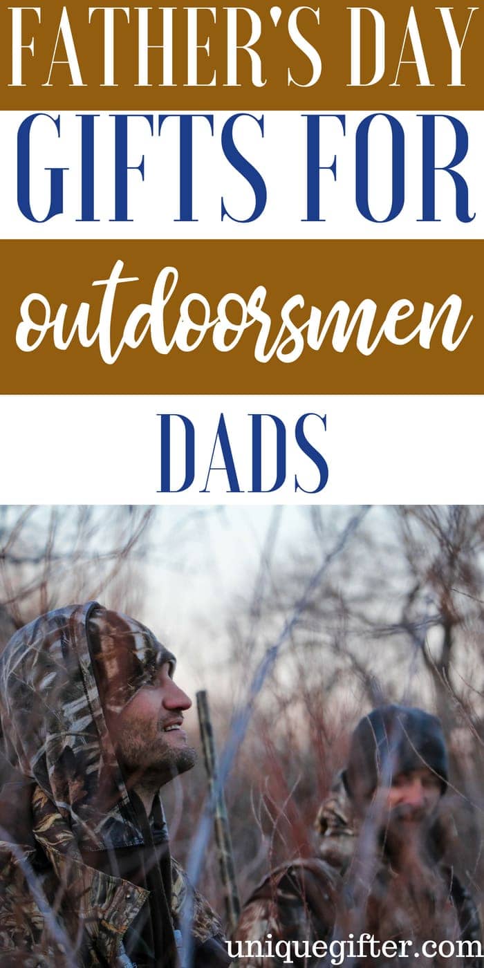 Father’s Day Gifts for Outdoorsman Dads Unique Gifter