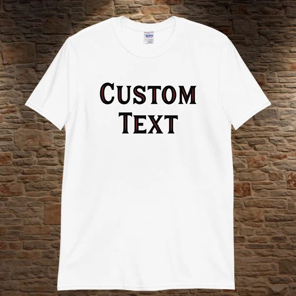 Custom Shirt, Personalized Shirts Design Your Own Unique Stylistic Tee