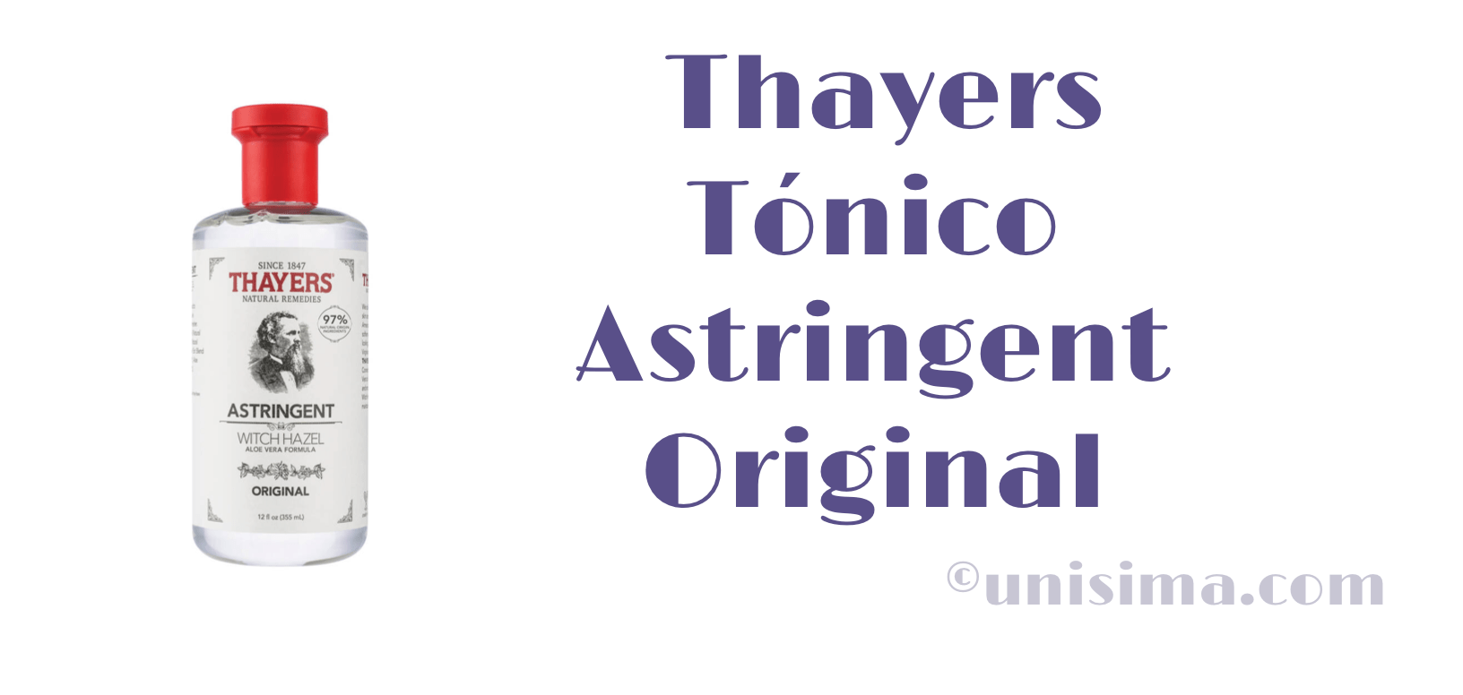 Review Tónico Astringent Original de Thayers