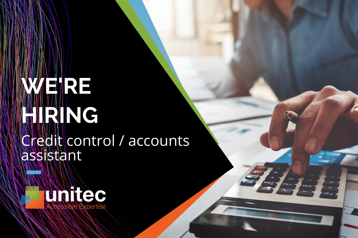 Unitec Are Hiring Credit Control / Accounts Assistant Unitec