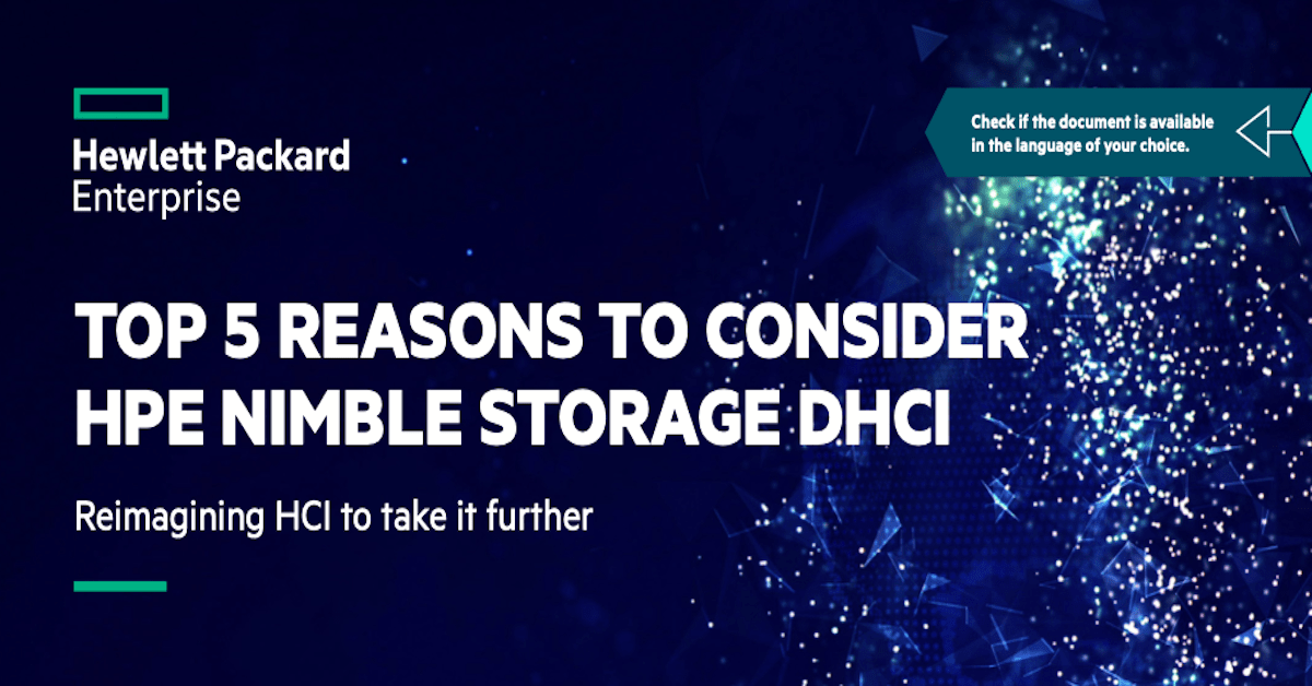 Top 5 Reasons to Consider HPE Nimble Storage dHCI UNITECH COMPUTERS