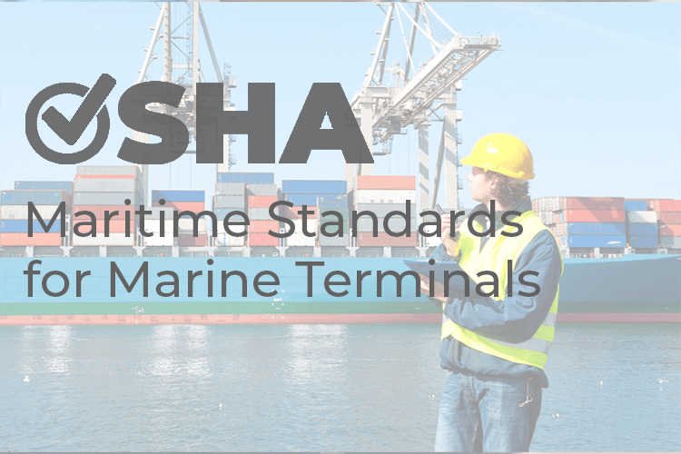 OSHA Maritime Standards For Marine Terminals United Safety Professionals